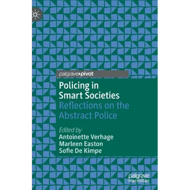 Policing in Smart Societies: Reflections on the Abstract Police