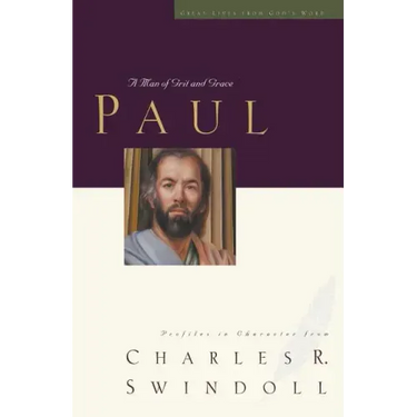 Great Lives: Paul: A Man of Grace and Grit