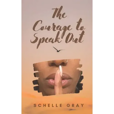 The Courage to Speak Out: Sharing My Truth With the World