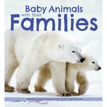 Baby Animals with Their Families
