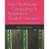 Field Technician - Computing & Peripherals (English Version): Computer Hardware and Maintenance