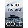 Viable Hostage