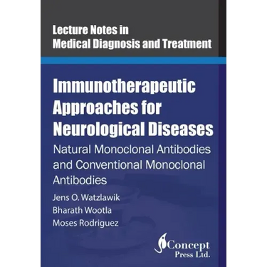 Immunotherapeutic Approaches for Neurological Diseases: Natural Monoclonal Antibodies and Conventional Monoclonal Antibodies