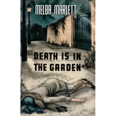 Death is in the Garden