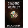 Shadows of Prophecy