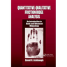 Quantitative-Qualitative Friction Ridge Analysis: An Introduction to Basic and Advanced Ridgeology