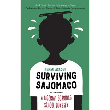 Surviving SAJOMACO: A Nigerian Boarding School Odyssey