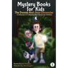 Mystery Books for Kids: The Donnie and Jose Chronicles; A Collection of 3 Mystery Mini Stories for Children