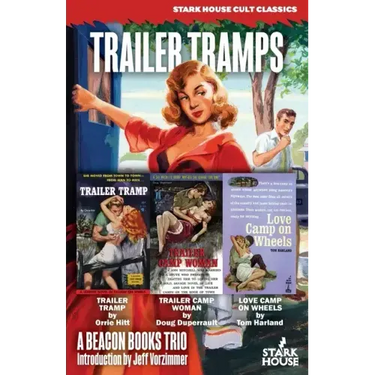 Trailer Tramps: Trailer Tramp / Trailer Camp Woman / Love Camp on Wheels: Trailer Tramp / Trailer Camp Woman / Love: Trailer Tramp /