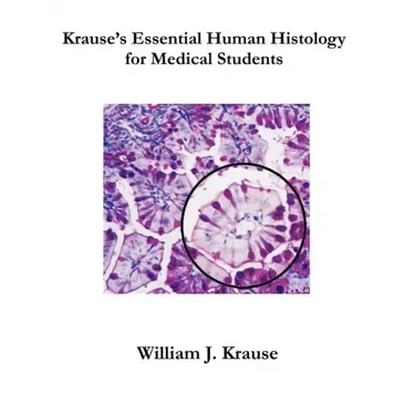 Krause's Essential Human Histology for Medical Students