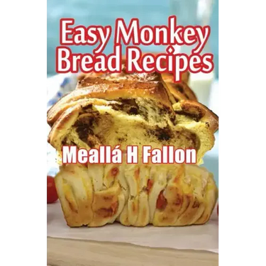 Easy Monkey Bread Recipes