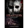 Still Heartless: a Derek Cole Thriller