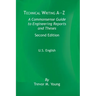 Technical Writing A-Z: A Commonsense Guide to Engineering Reports and Theses, Second Edition, U.S. English