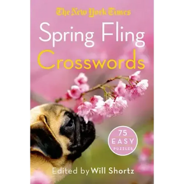 The New York Times Spring Fling Crosswords: 75 Easy Puzzles
