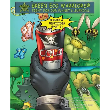 Green Eco Warriors - Plants & Pesticides (Part 1)