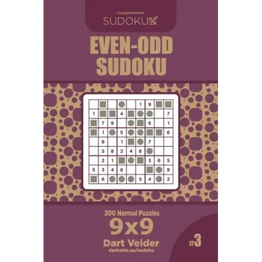 Even-Odd Sudoku - 200 Normal Puzzles 9x9 (Volume 3)