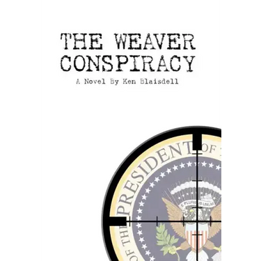 The Weaver Conspiracy