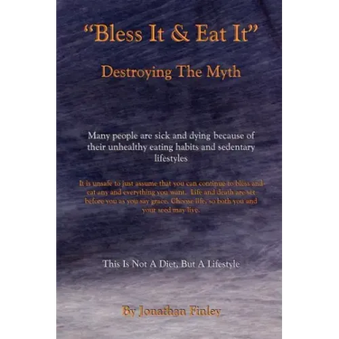 Bless It & Eat It Destroying the Myth