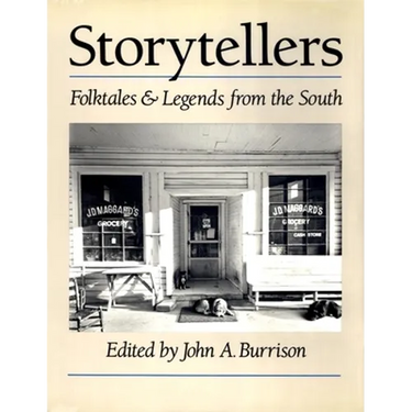 Storytellers: Folktales & Legends from the South