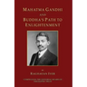 Mahatma Gandhi and Buddha's Path to Enlightenment