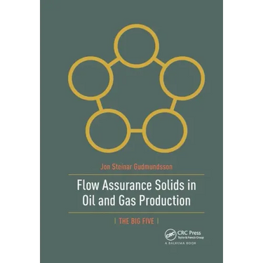 Flow Assurance Solids in Oil and Gas Production
