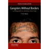 Gangsters Without Borders: An Ethnography of a Salvadoran Street Gang