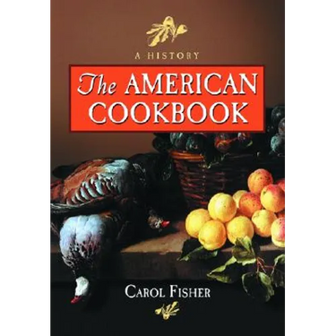 The American Cookbook: A History