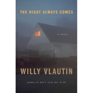 The Night Always Comes