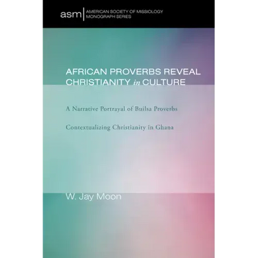 African Proverbs Reveal Christianity in Culture