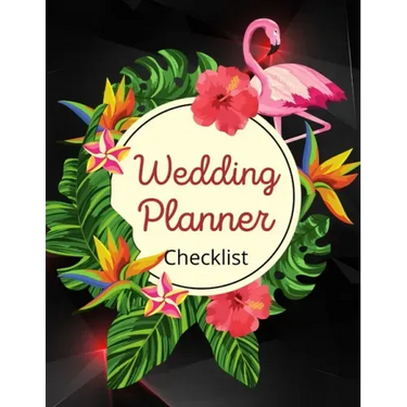 Wedding Planner Checklist: Wedding Planner Book - Wedding Planner for Bride with Planning Notes, Important Dates -The Complete Wedding Planner Bo