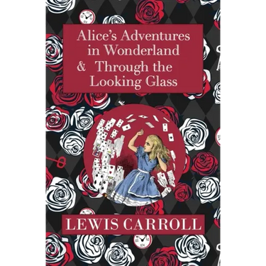 The Alice in Wonderland Omnibus Including Alice's Adventures in Wonderland and Through the Looking Glass (with the Original John Tenniel Illustrations