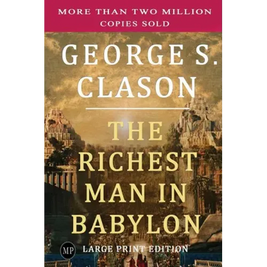 The Richest Man in Babylon: Large Print Edition