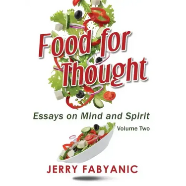 Food for Thought: Essays on Mind and Spirit