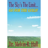 The Sky's the Limit: Go for the Gold!