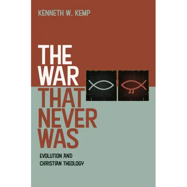 The War That Never Was: Evolution and Christian Theology