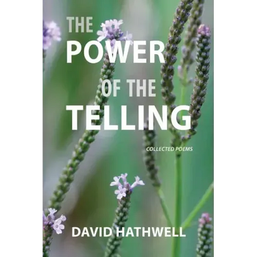 The Power of the Telling: Collected Poems