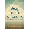 A Great Cloud of Witnesses: Memories of the Early 20th Century, Cedar Rapids, IA