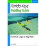 Florida Keys Paddling Guide: From Key Largo to Key West