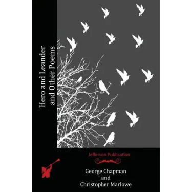 Hero and Leander and Other Poems