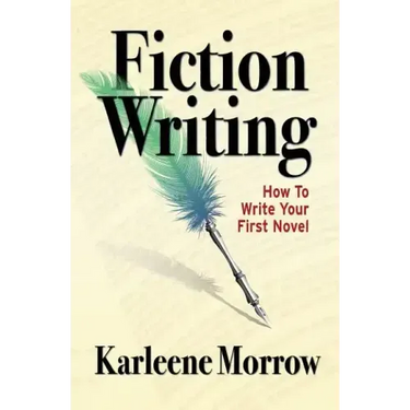 Fiction Writing: How to Write Your First Novel