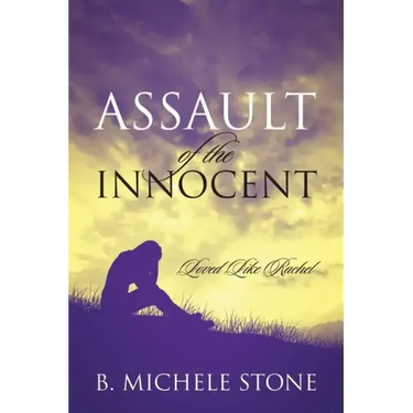 Assault of the Innocent: Loved Like Rachel