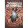 Conquering Containment: Breaking Free from Abuse