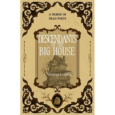 Descendants of the Big House