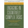 Engaging in Cognitively Complex Tasks: Classroom Techniques to Help Students Generate & Test Hypotheses Across Disciplines