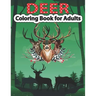 Deer Coloring Book for Adults: An Adult Coloring Pages for Deer Lovers