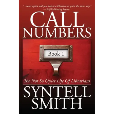 Call Numbers: The Not So Quiet Life Of Librarians
