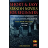 Short and Easy Spanish Novels for Beginners (Bilingual Edition: Spanish-English): Learn Spanish by Reading Stories of Suspense and Horror