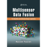Multisensor Data Fusion: From Algorithms and Architectural Design to Applications