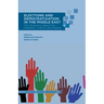 Elections and Democratization in the Middle East: The Tenacious Search for Freedom, Justice, and Dignity