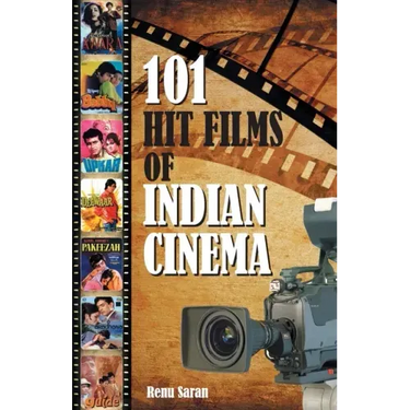 101 Hit Films of Indian Cinema